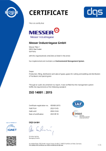 https://www.messer.hu/documents/1764088/88102306/Zertifikat+DQS+14001+Messer+Industriegase+GmbH+englisch+-+2023-10-05+-+UM15.pdf/dd3aef4c-14b8-223e-1be5-0813888a1b1a?version=1.1&t=1765211132657&documentThumbnail=1