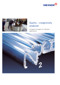 https://www.messer.hu/documents/20136/57692943/Cryogenic+nitrogen+for+industrial+applications.pdf/11826508-d2ea-a8e7-4b6d-d540fc2b81b6?version=1.3&t=1636035606443&documentThumbnail=1