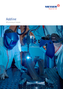 https://www.messer.hu/documents/20136/57734278/Addline+-++Gases+for+3D+printing.pdf/dd7a4c32-f96d-4a22-52b0-58b76b5b9f68?version=1.6&t=1636627861463&documentThumbnail=1