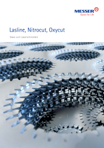 https://www.messer.hu/documents/20136/57734281/Lasline%2C+Nitrocut%2C+Oxycut+-+Gase+zum+Laserschneiden.pdf/2d2fbc12-f3d1-0823-05c7-5afb71cfcf0a?version=1.1&t=1666172135060&documentThumbnail=1