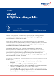 https://www.messer.hu/documents/3263100/3831892/V%C3%A1llalati+SHEQ+K%C3%B6telezetts%C3%A9gv%C3%A1llal%C3%A1s.pdf/8e0aba27-5d15-43c3-35f0-659e1a4b4ebf?version=1.1&t=1765370831500&documentThumbnail=1