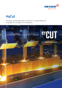 https://www.messer.hu/documents/3263100/3857515/HyCut+-+Gazdas%C3%A1gosabb%2C+k%C3%B6rnyezet-+%C3%A9s+eg%C3%A9szs%C3%A9gbar%C3%A1t+megold%C3%A1s+az+autog%C3%A9n+technol%C3%B3gi%C3%A1ban.pdf/2122c7ad-2cd5-080d-21e6-deec750d75f5?version=1.2&t=1753102649933&documentThumbnail=1