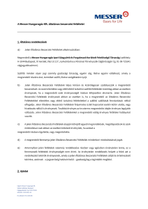 https://www.messer.hu/documents/3263100/4498646/Messer+%C3%81ltal%C3%A1nos+Beszerz%C3%A9si+Felt%C3%A9telek.pdf/b913ea61-7dec-a0b0-41d7-62c502623b3c?version=1.0&t=1757679094080&documentThumbnail=1