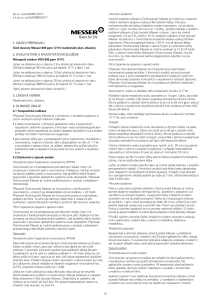 https://www.messer.hu/documents/921887/3780917/SMPC+-+OXID+DUSNAT%C3%9D+MESSER+800+PPM+%28VV%29+MEDICIN%C3%81LN%C3%8D+PLYN%2C+STLA%C4%8CEN%C3%9D.pdf/e2cbcf47-fb75-f7b6-5a0e-867a1af94e0b?version=1.0&t=1592919008683&documentThumbnail=1